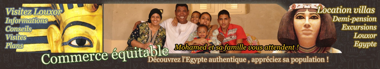 LOCATION VILLA - EXCURSIONS - INFOS SUR LOUXOR - EGYPTE
